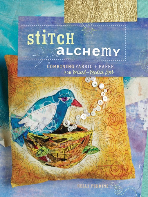 Title details for Stitch Alchemy by Kelli Perkins - Available